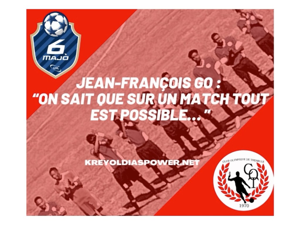 [#6Majo] J-F GO : “On sait que sur un match tout est possible…&nbsp;”